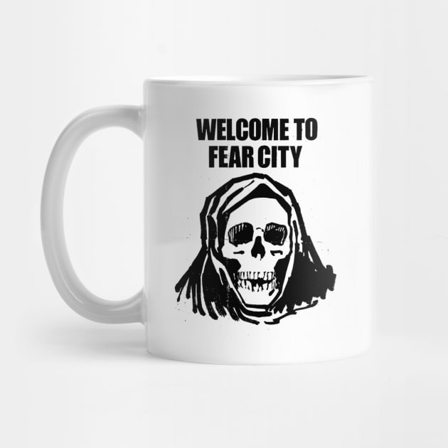 Welcome To Fear City by BarfNardler